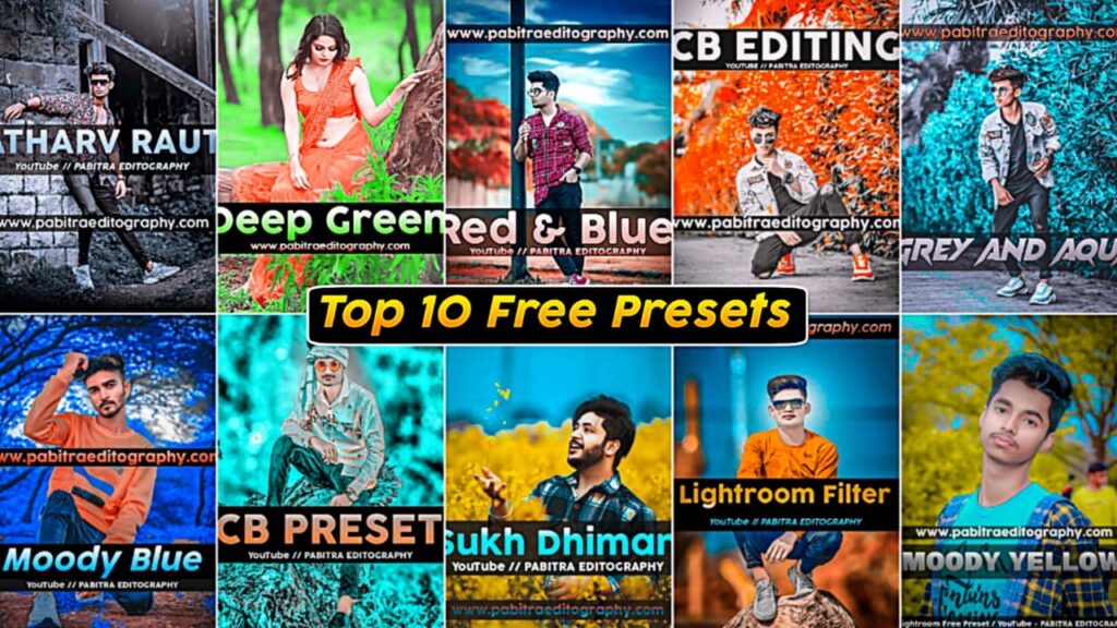 Top 10 Best Lightroom Presets PABITRA EDITOGRAPHY