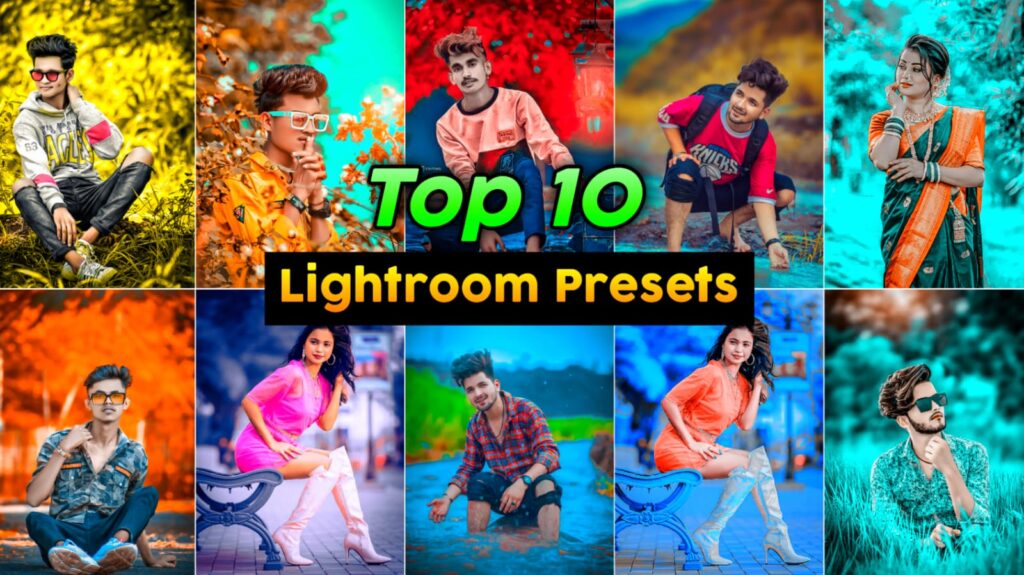 Top 10 Lightroom Presets Download New - PABITRA EDITOGRAPHY top 10 lightroom presets download